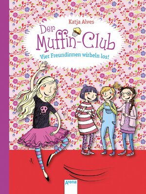cover image of Vier Freundinnen wirbeln los!